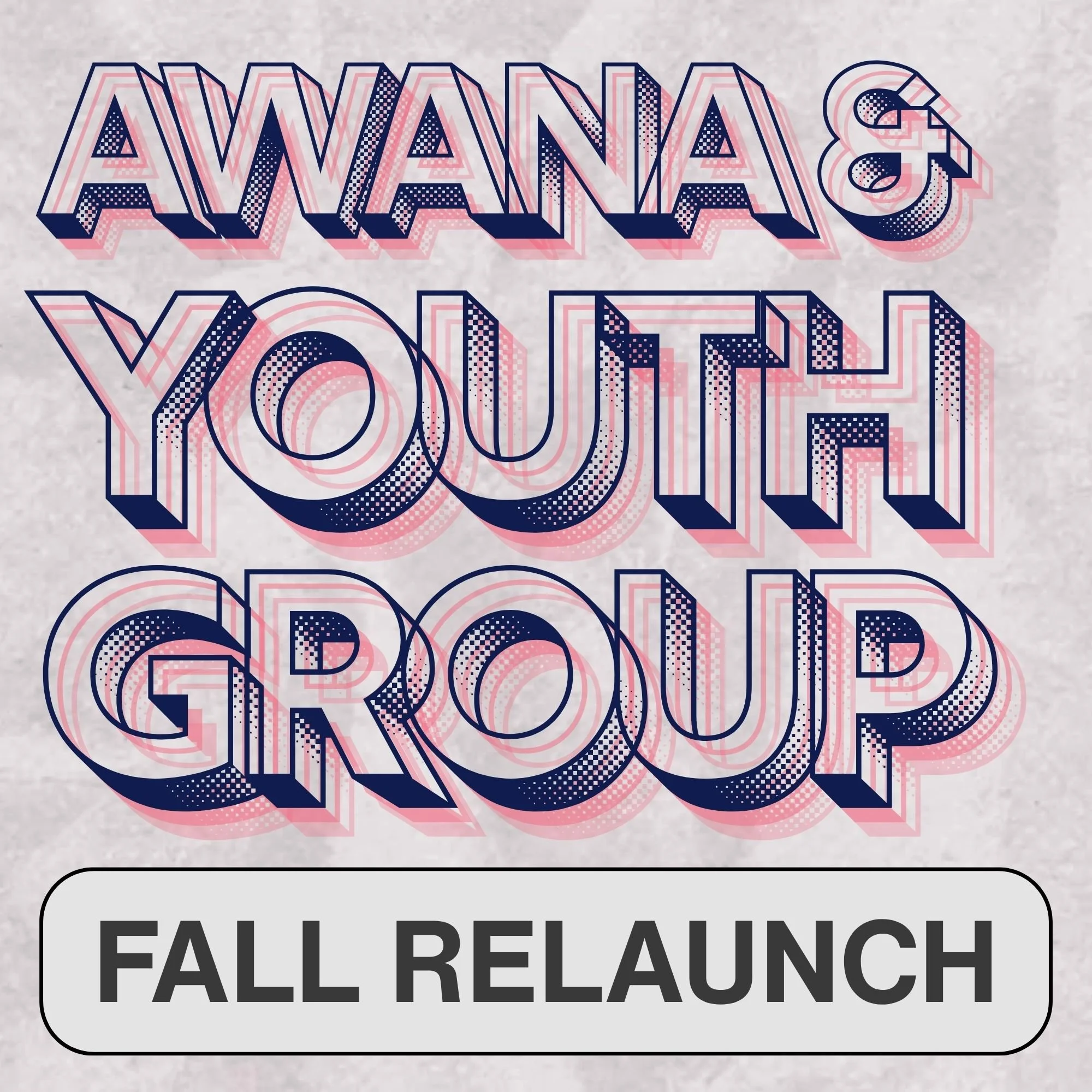Awana &amp; Youth Group Relaunch