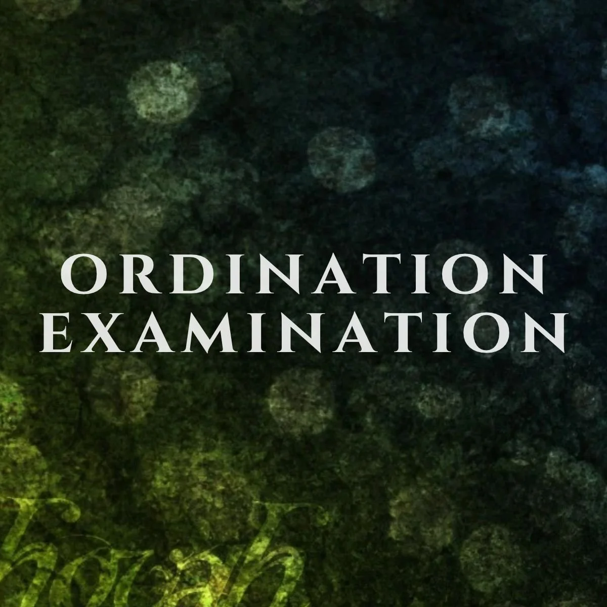 Elder Ordination Examination