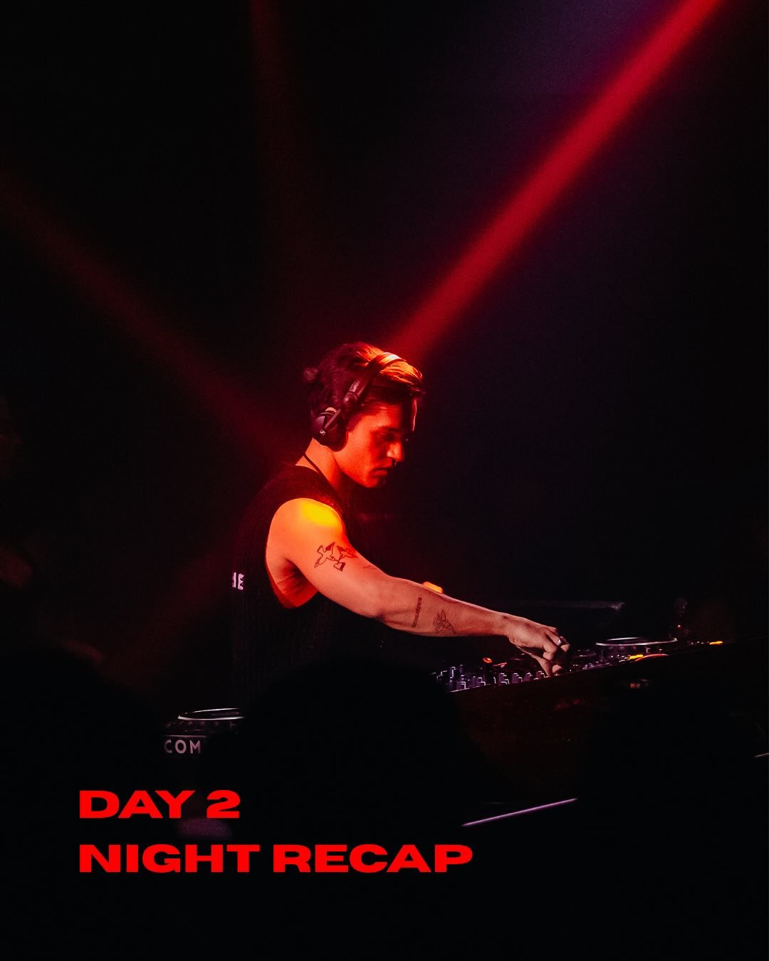 DAY 2 NIGHT RECAP