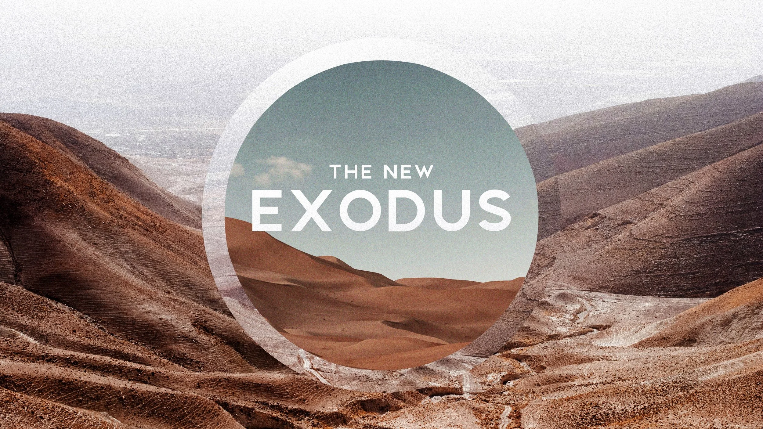 The New Exodus #2 - Sinai