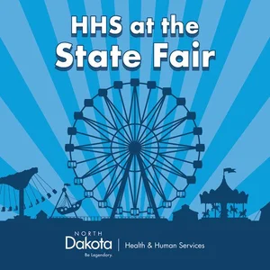 HHS Showcases Health and Wellness Programs at North Dakota State Fair ...