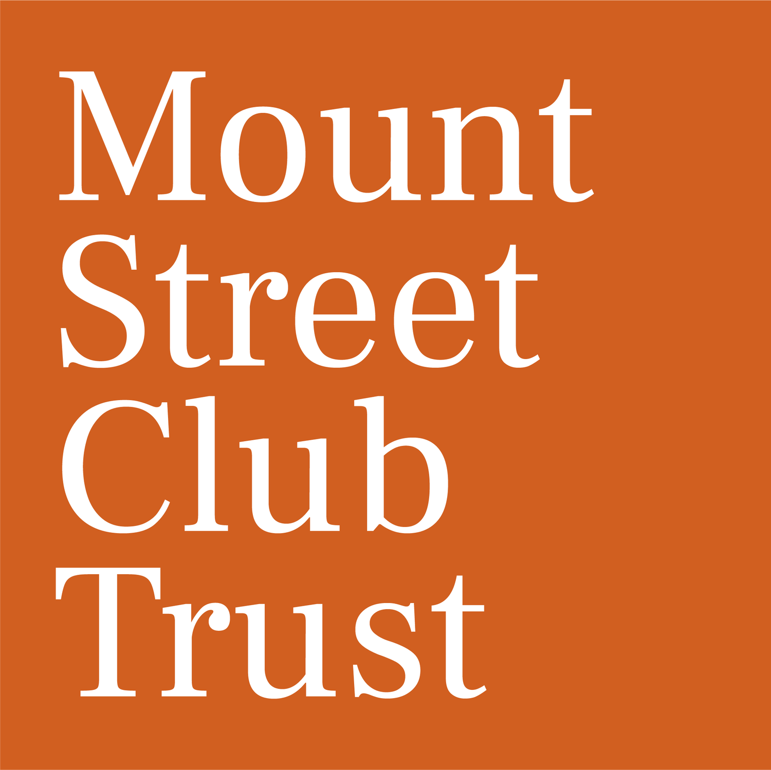 MOUNT STREET CLUB TRUST