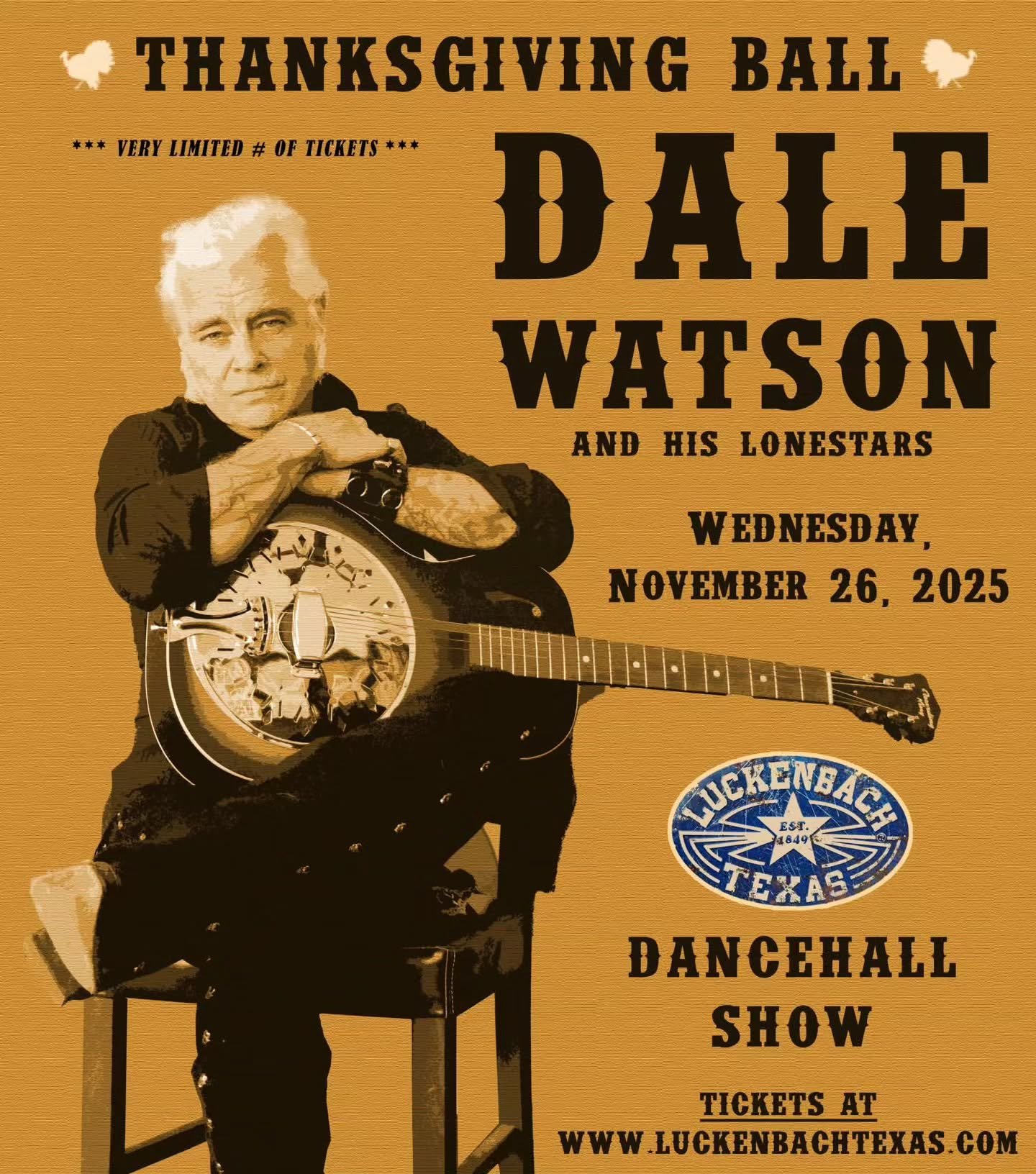 🦃 Thanksgiving Ball w/Dale Watson &amp; His Lonestars Wed. November 26th, 2025. ONLY A VERY LIMITED # OF TICKETS ARE AVAILABLE: 🎟  LINK IN BIO 

#LuckenbachTexas #EverybodysSomebody #dalewatson #thanksgivingdance #twostepping