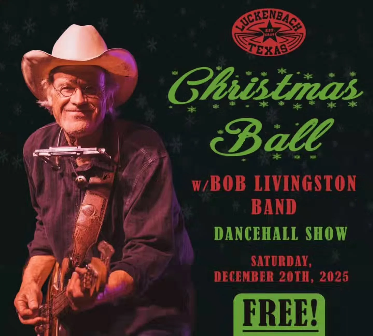 🎄Tonight at 7pm, come out and do some boot scootin' at this year's FREE CHRISTMAS BALL! Performing will be an original member of the legendary Jerry Jeff's lost gonzo band Bob Livingston!

#LuckenbachTexas #EverybodysSomebody #Christmas
Just 12.5mil