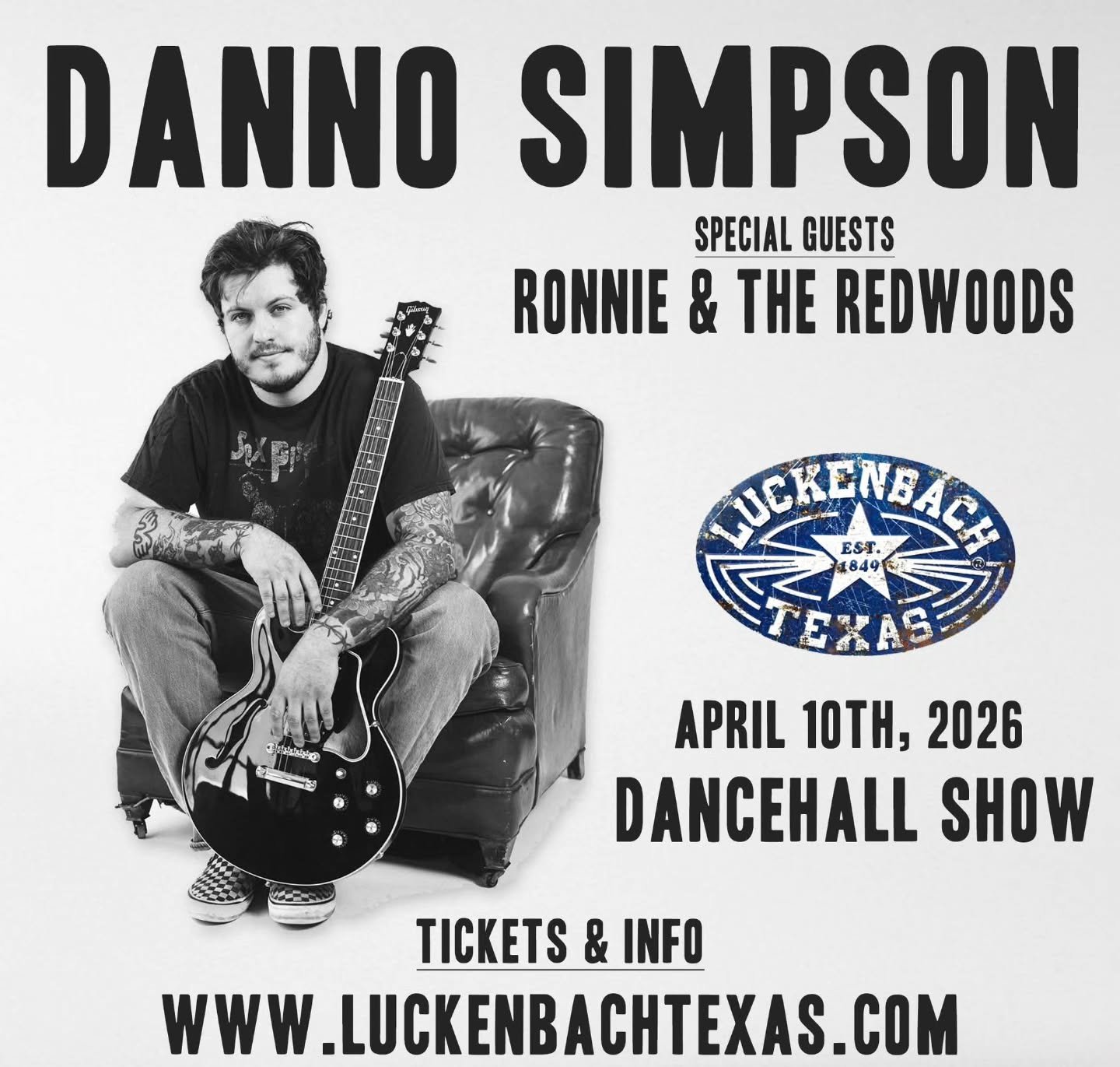 🔥 Danno Simpson + Ronnie and The Redwoods | Dancehall Show | April 10th, 2026 🎟 LINK IN BIO 

#LuckenbachTexas #EverybodysSomebody