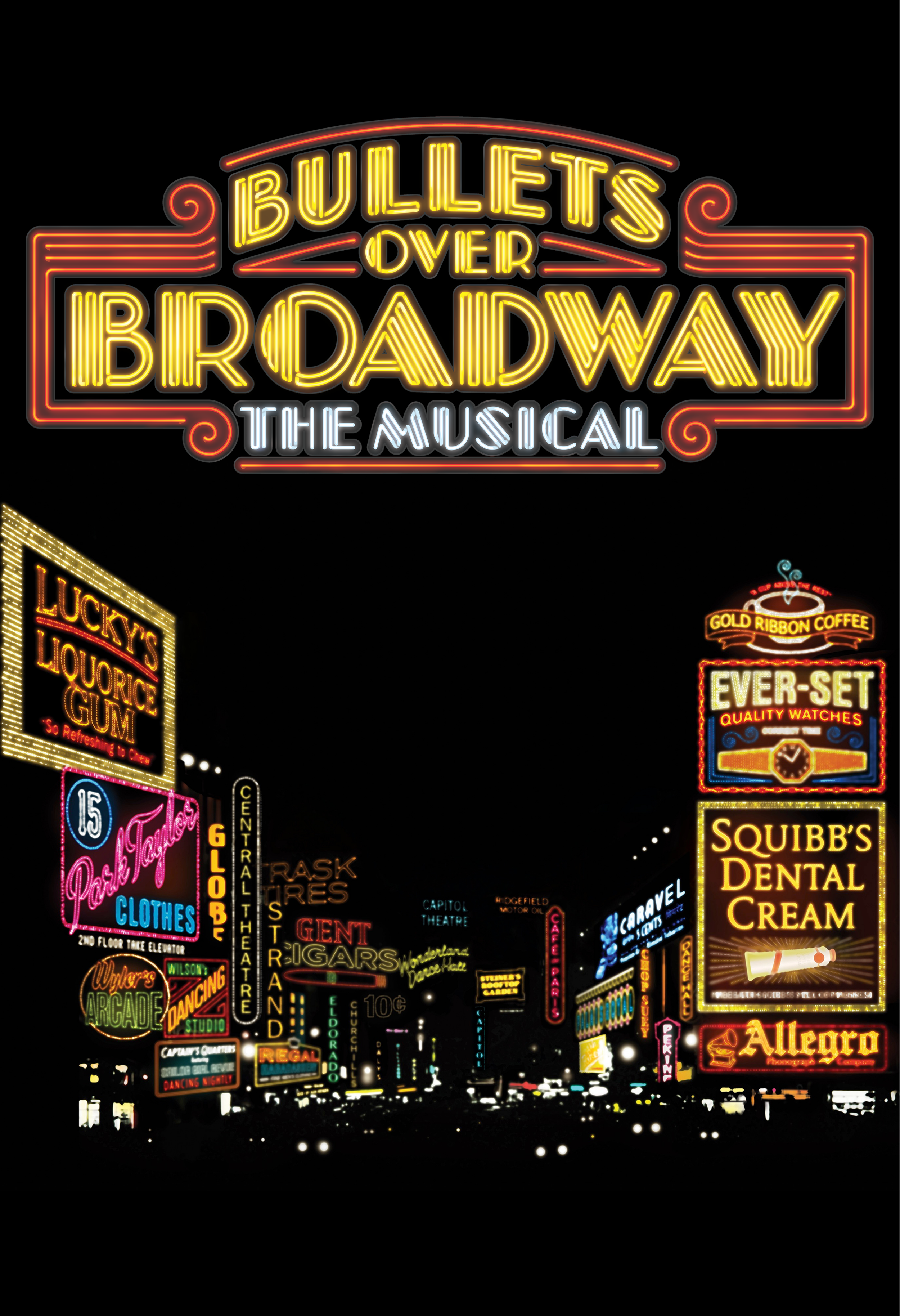 Bullets Over Broadway the Musical