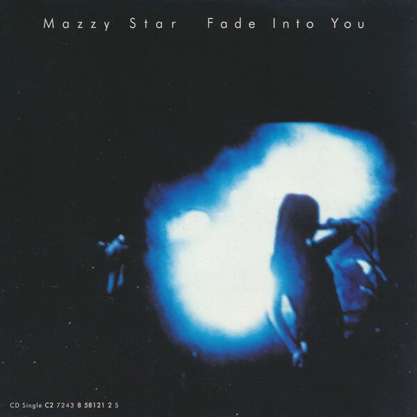 XIX. mazzy star: fade into you