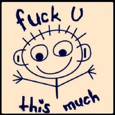 fuck you this much.JPG