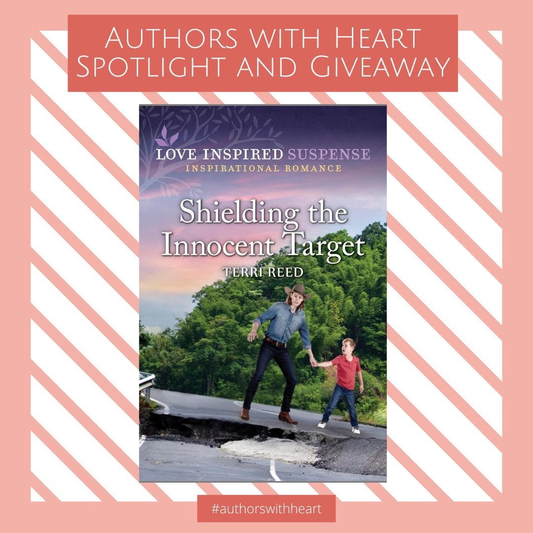 Authors with Heart Spotlight and Giveaway: Terri Reed’s Shielding the ...