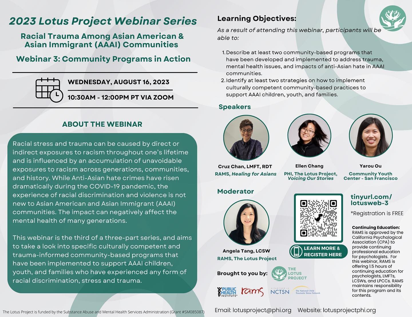 The Lotus Project is excited to present the last webinar of our 3-part webinar series addressing Racial Trauma Among Asian American &amp; Asian Immigrant (AAAI) Communities. 

Webinar 3: Community Programs in Action will take place on Wednesday, Augu
