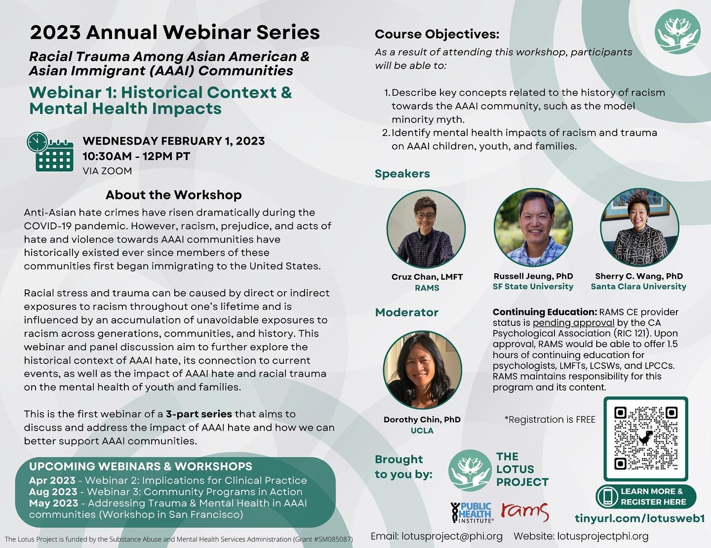 The Lotus Project is excited to present the first webinar of our 3-part webinar series addressing Racial Trauma Among Asian American &amp; Asian Immigrant (AAAI) Communities. 

Webinar 1: Historical Context &amp; Mental Health Impacts will take place