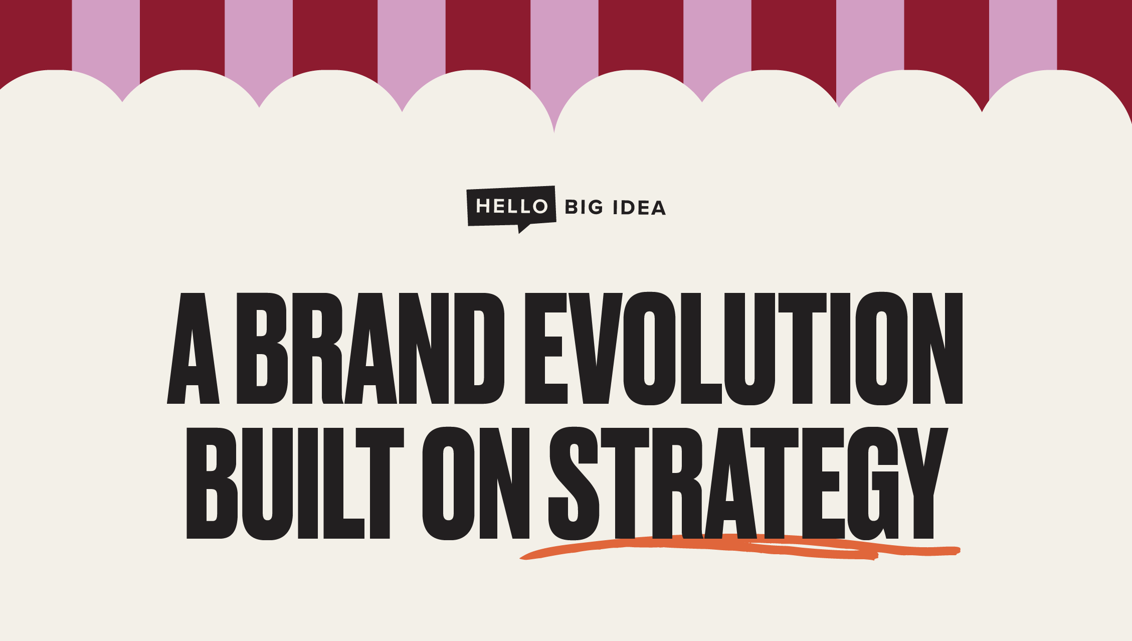 A Brand Evolution Built on Strategy