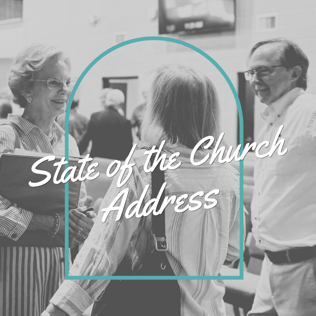 State of the Church Address