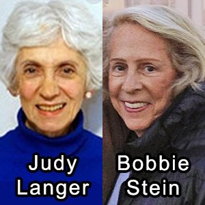 Judy Langer & Bobbie Stein