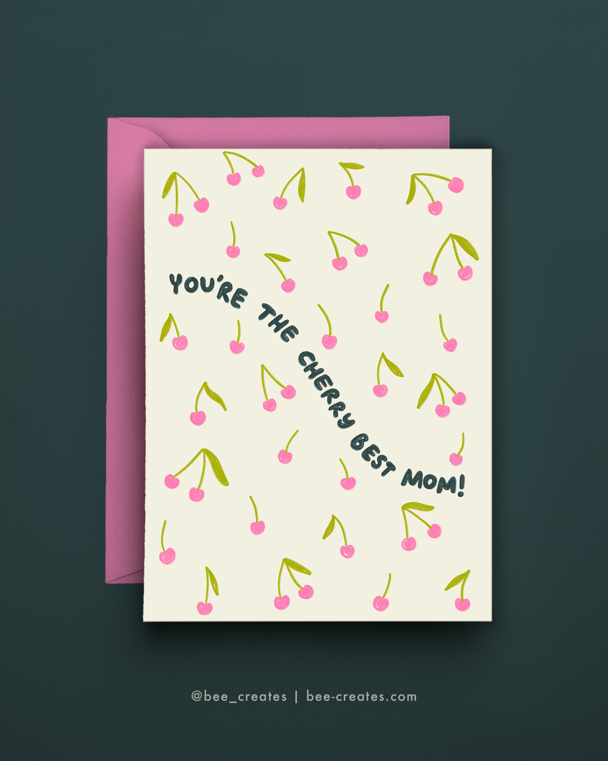 You're The Cherry Best Mom | BEE25-D51