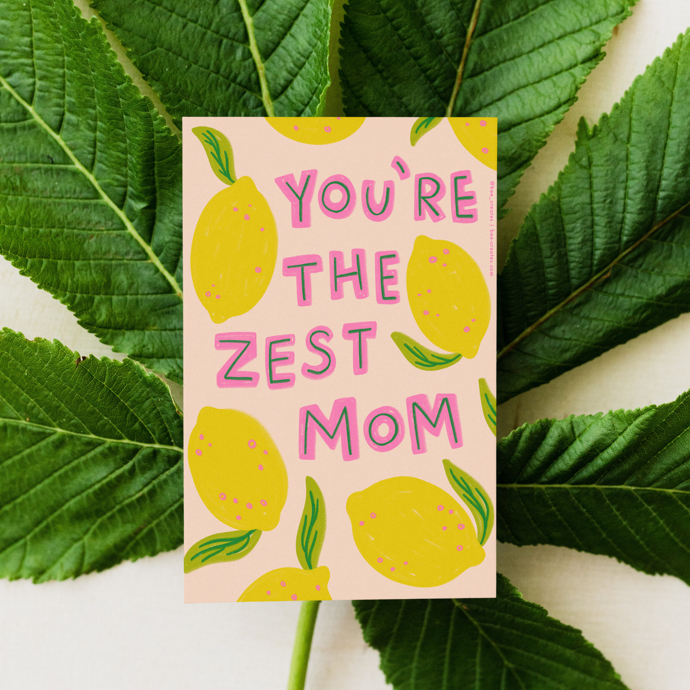 You're The Zest Mom | BEE25-D52