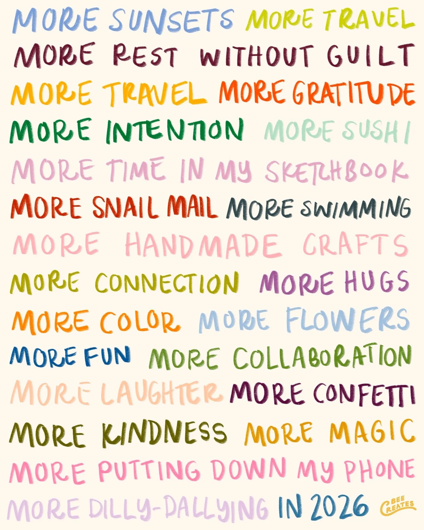 I love the idea that if we fill our lives with more good things, we won&rsquo;t have time for all the other garbage! What are you wanting more of in 2026?