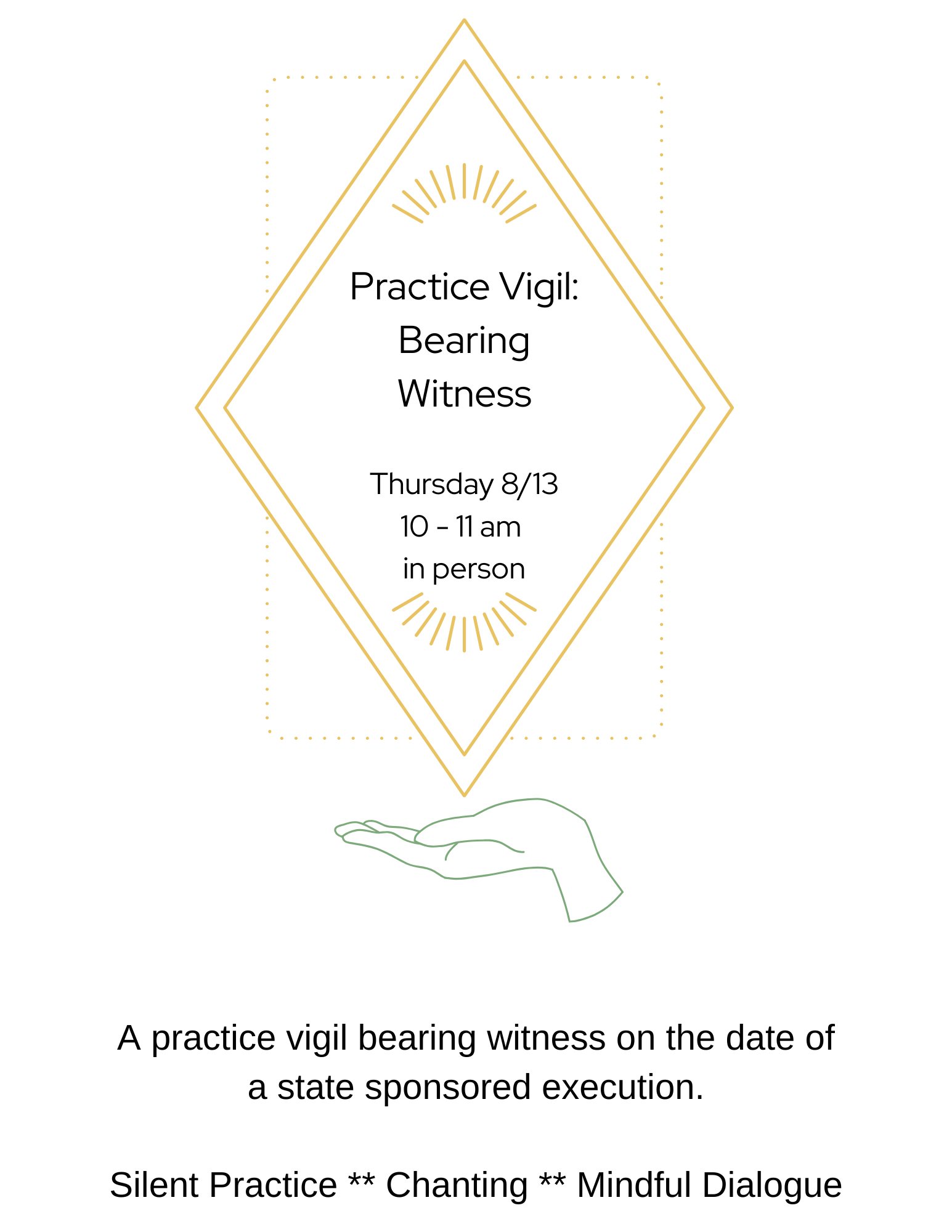 Practice vigil for Anthony "Darrell" Hines’ execution at Wild Heart Meditation Center. 