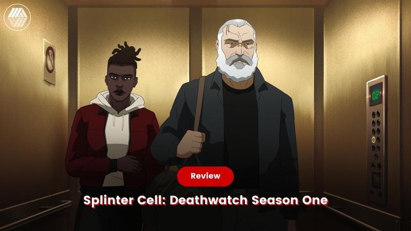 Splinter Cell: Deathwatch Season One Review