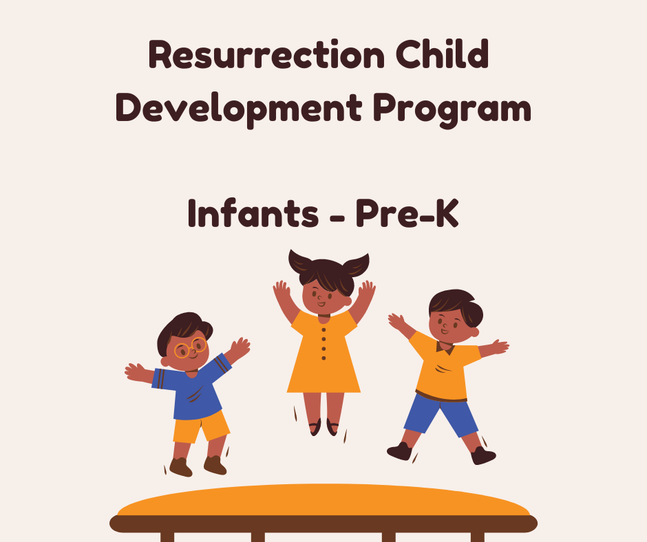 Resurrection Child Development Program Infants - Pre-K.png