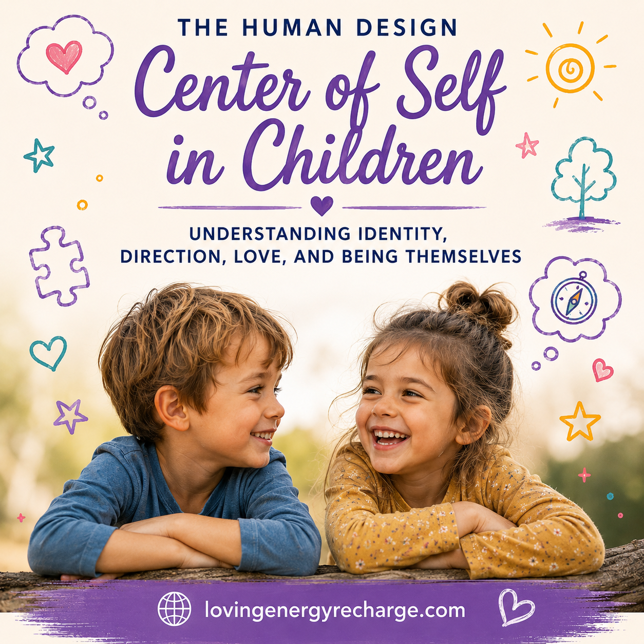 The Human Design Center of Self in Children