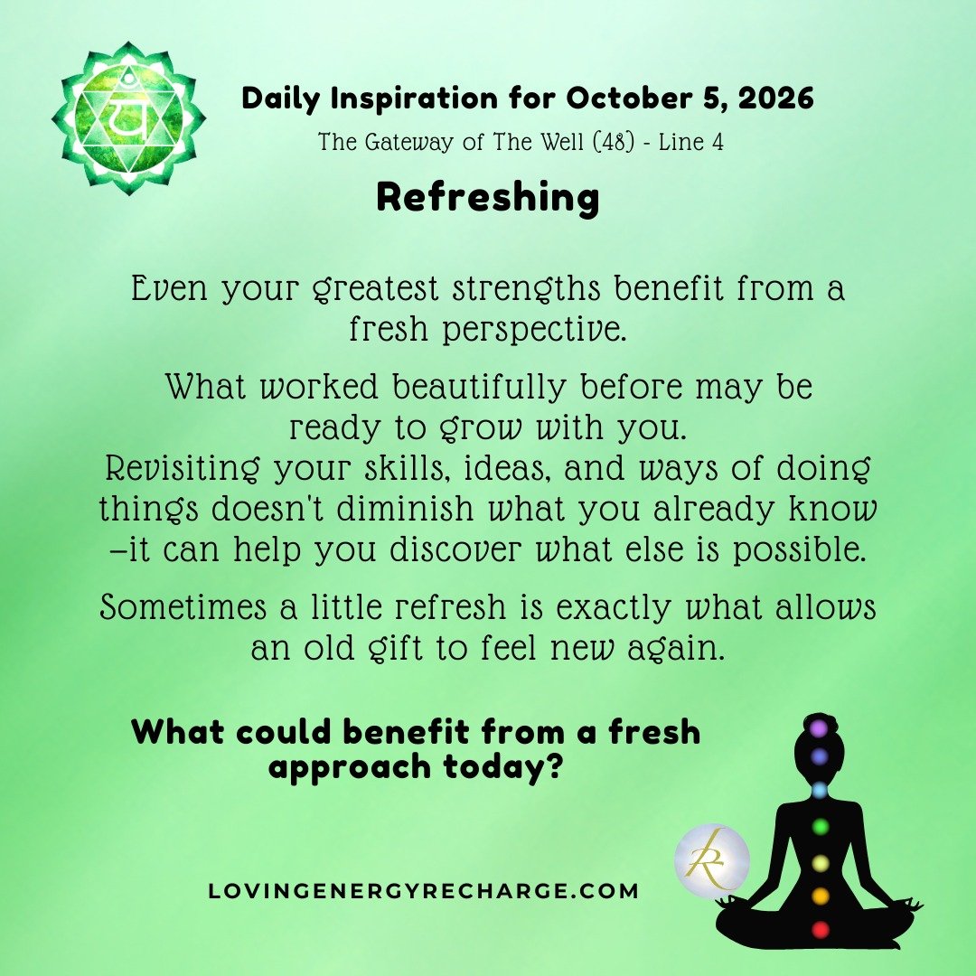 The Sun's Transit into the 4th Line of the Gateway of The Well today invites reflection on, "What could benefit from a fresh approach today?"

#humandesign  #InnerAlchemy #chakraalignment #soulguidance #lovingenergyrecharge #dailyinspiratio