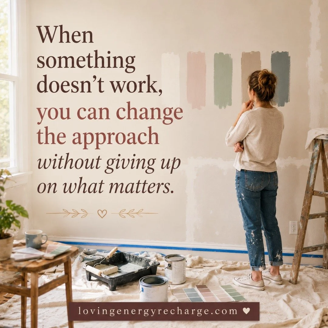 Sometimes we try something with every intention of making it work, only to discover that reality has other ideas.

The plan may need adjusting. The routine that sounded wonderful may not fit everyday life. An idea may work in one situation but fall a
