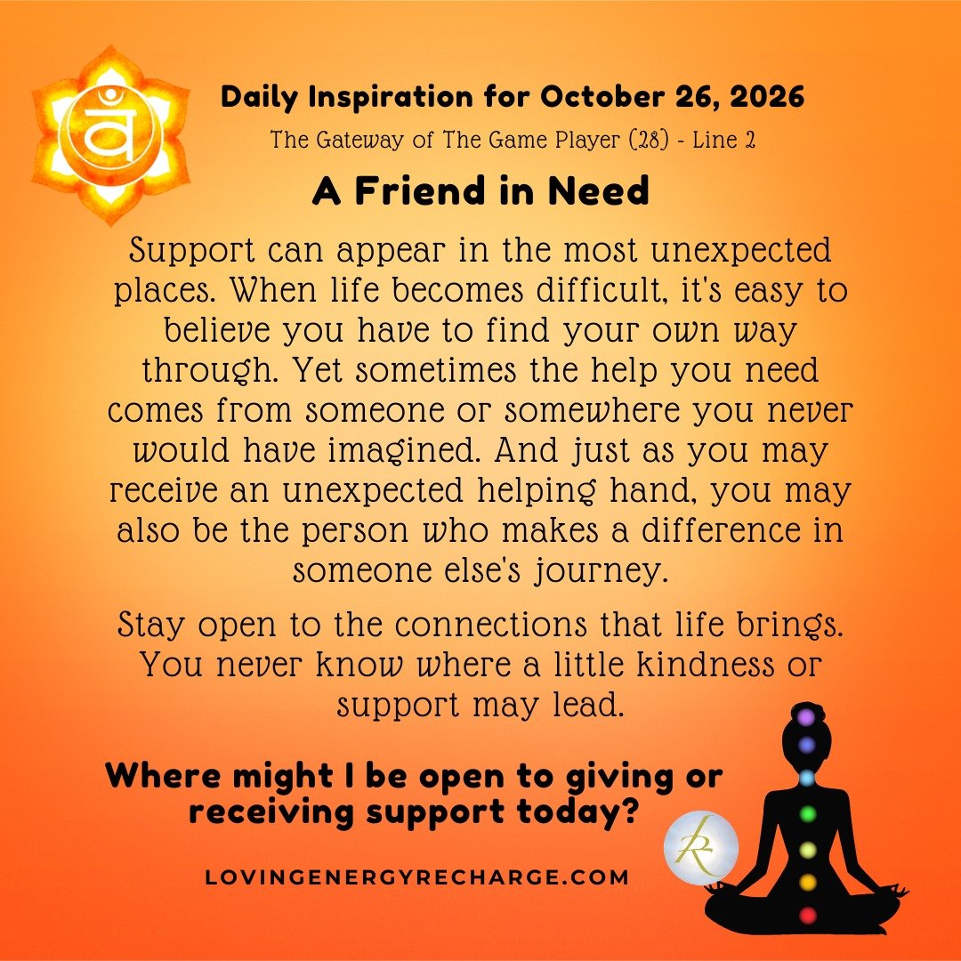 The Sun's Transit into the 2nd Line of the Gateway of The Game Player today invites reflection on, "Where might I be open to giving or receiving support today?"

#humandesign  #InnerAlchemy #chakraalignment #soulguidance #lovingenergyrechar