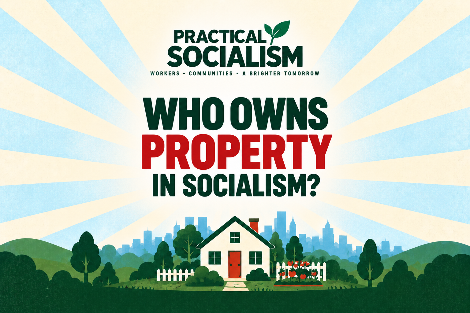 Who Owns Property in Socialism?