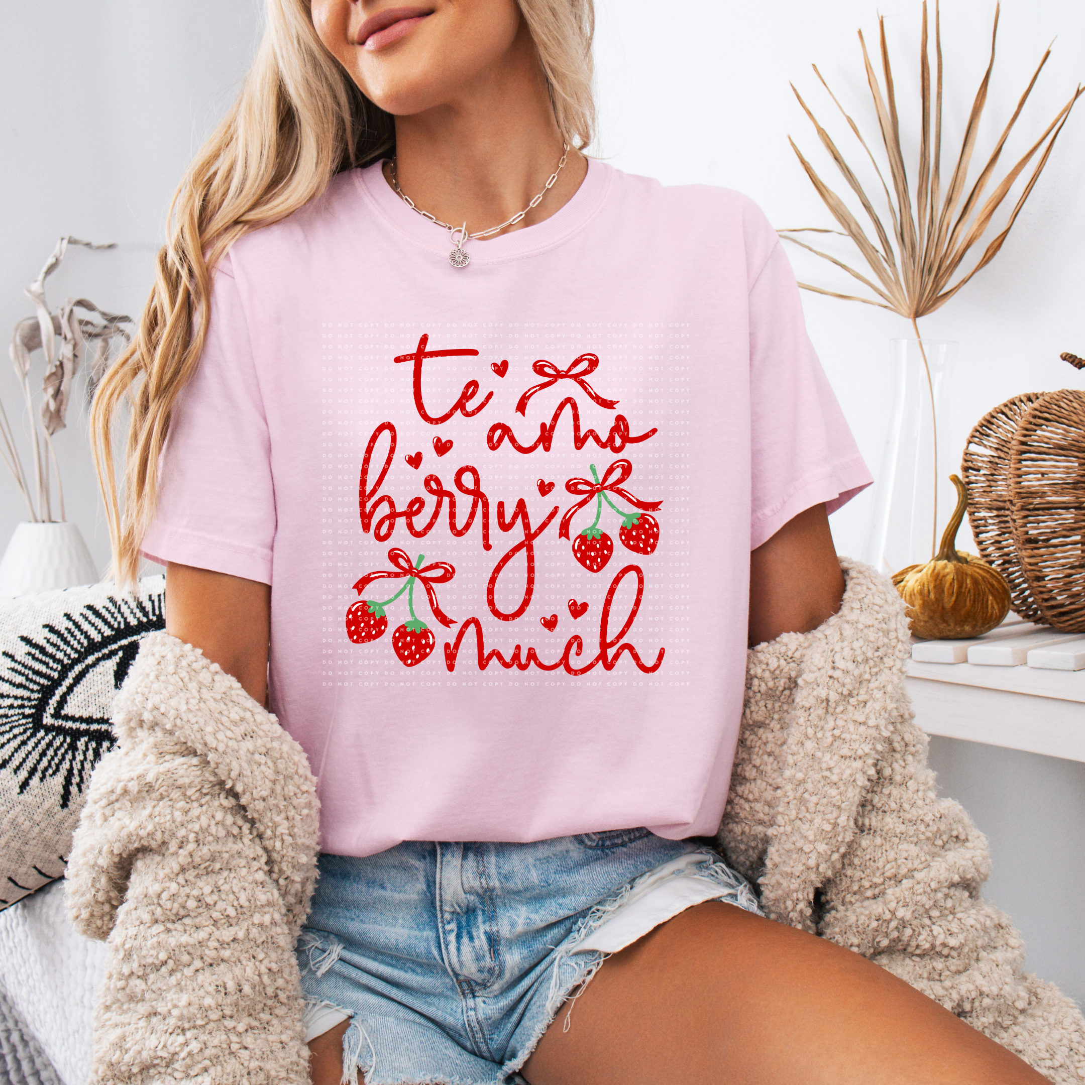 Te amo berry much t-shirt/sweatshirt