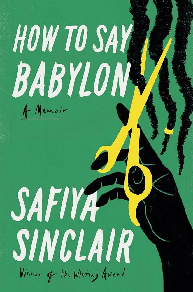 How to Say Babylon - Safiya Sinlair.jpg