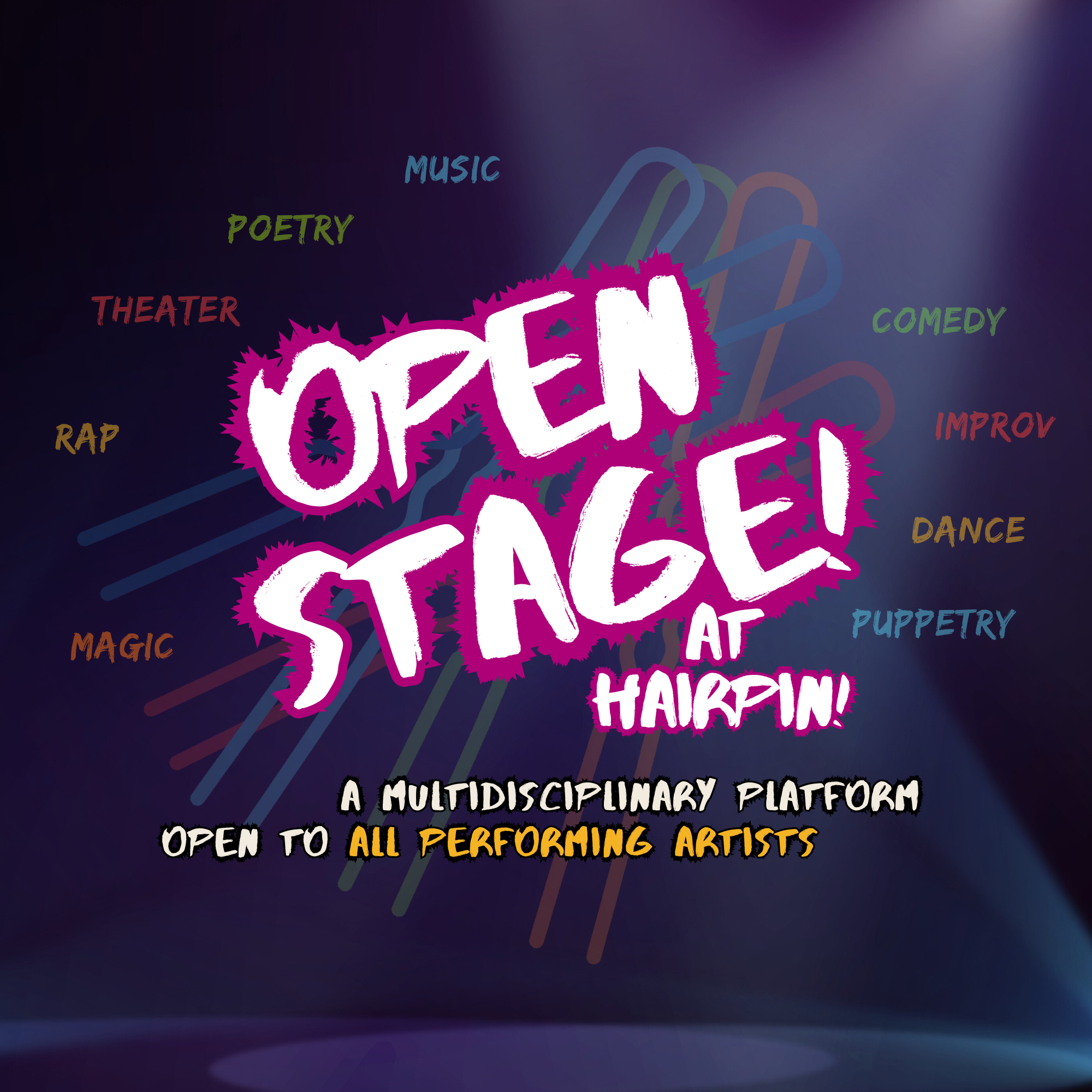 OPEN STAGE! At Hairpin!