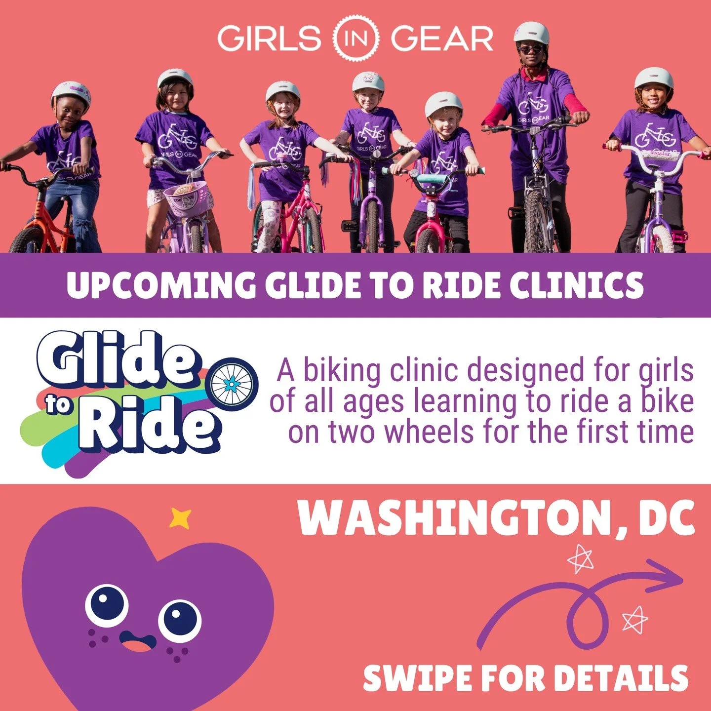 Washington, DC we&rsquo;re back for spring! Girls of all ages and abilities are invited to join us for three chances to learn-to-ride their bike. Join us for one, two or all three clinics.

Our Glide to Ride clinic is perfect for girls learning to pe