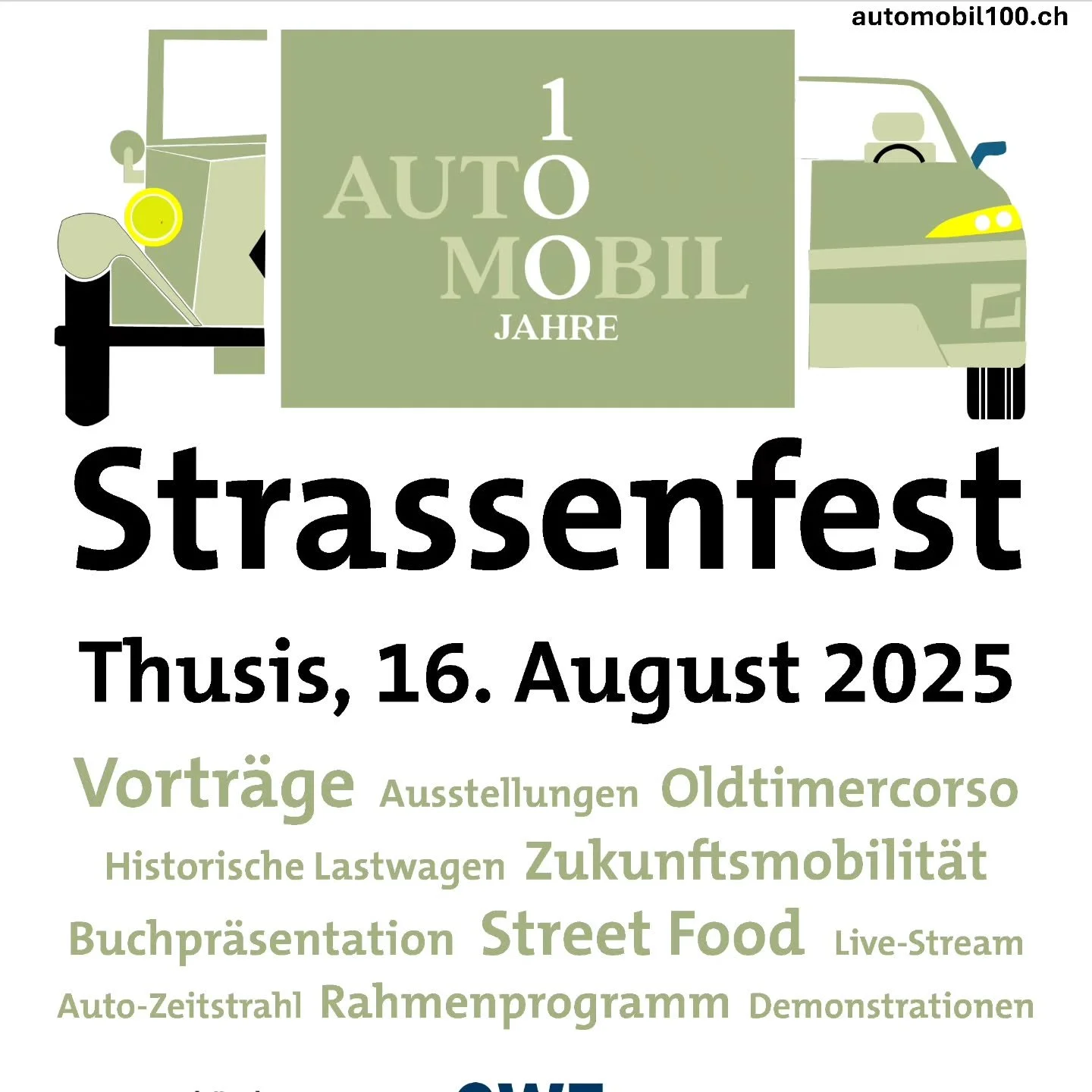 Wir sind offizieller Partner f&uuml;r das Strassenfest in Thusis am 16.08.2025 zum Anlass von 100 Jahren Automobil in Graub&uuml;nden. Wir d&uuml;rfen einen Zeitstrahl mit Fahrzeugen &uuml;ber die verschiedenen Epochen des Automobils zwischen 1925 un