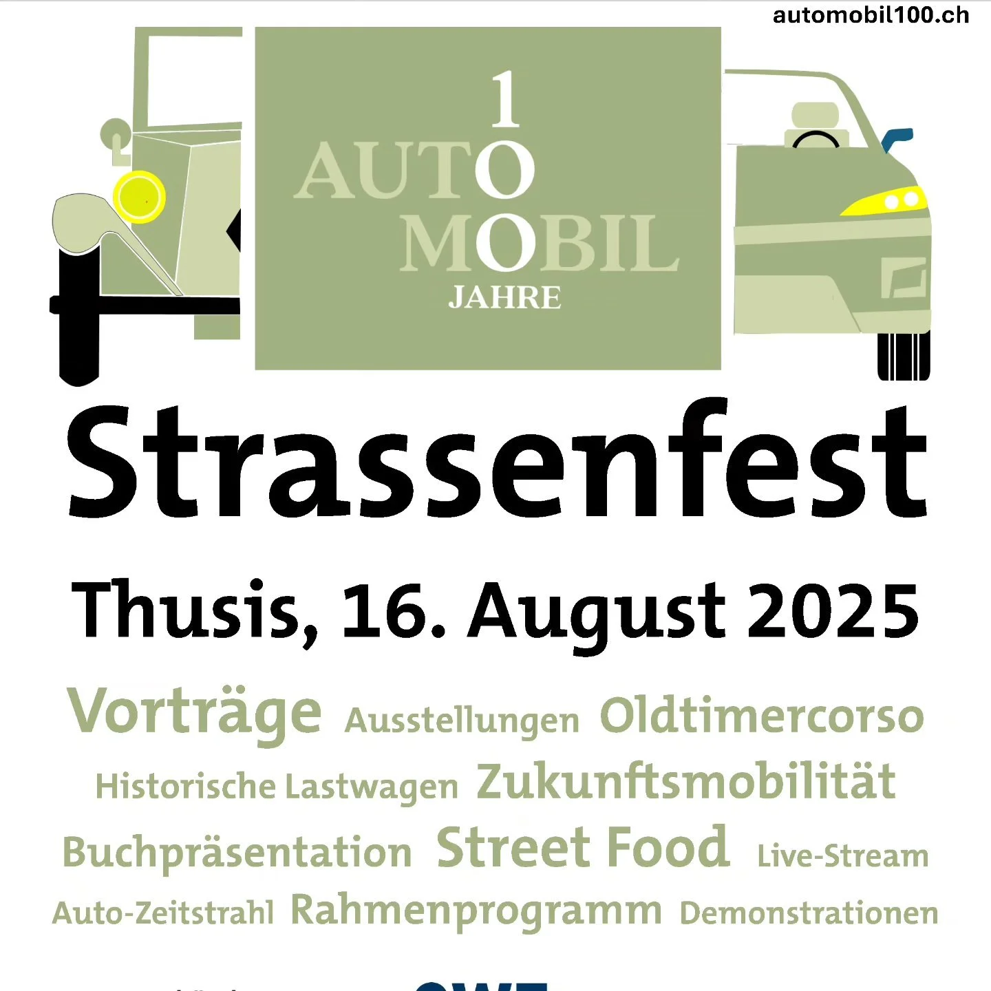Wir sind offizieller Partner f&uuml;r das Strassenfest in Thusis am 16.08.2025 zum Anlass von 100 Jahren Automobil in Graub&uuml;nden. Wir d&uuml;rfen einen Zeitstrahl mit Fahrzeugen &uuml;ber die verschiedenen Epochen des Automobils zwischen 1925 un