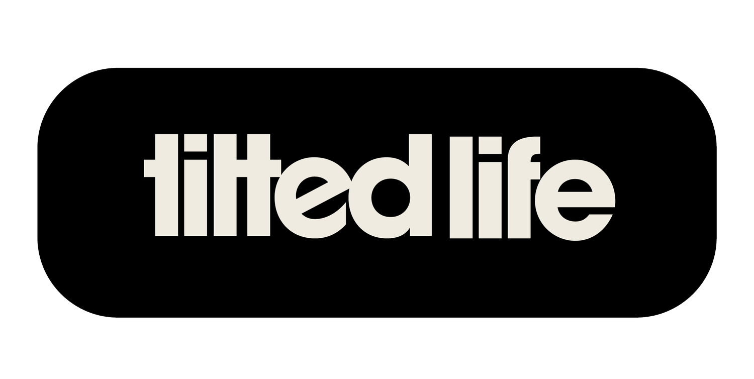 Tilted Life