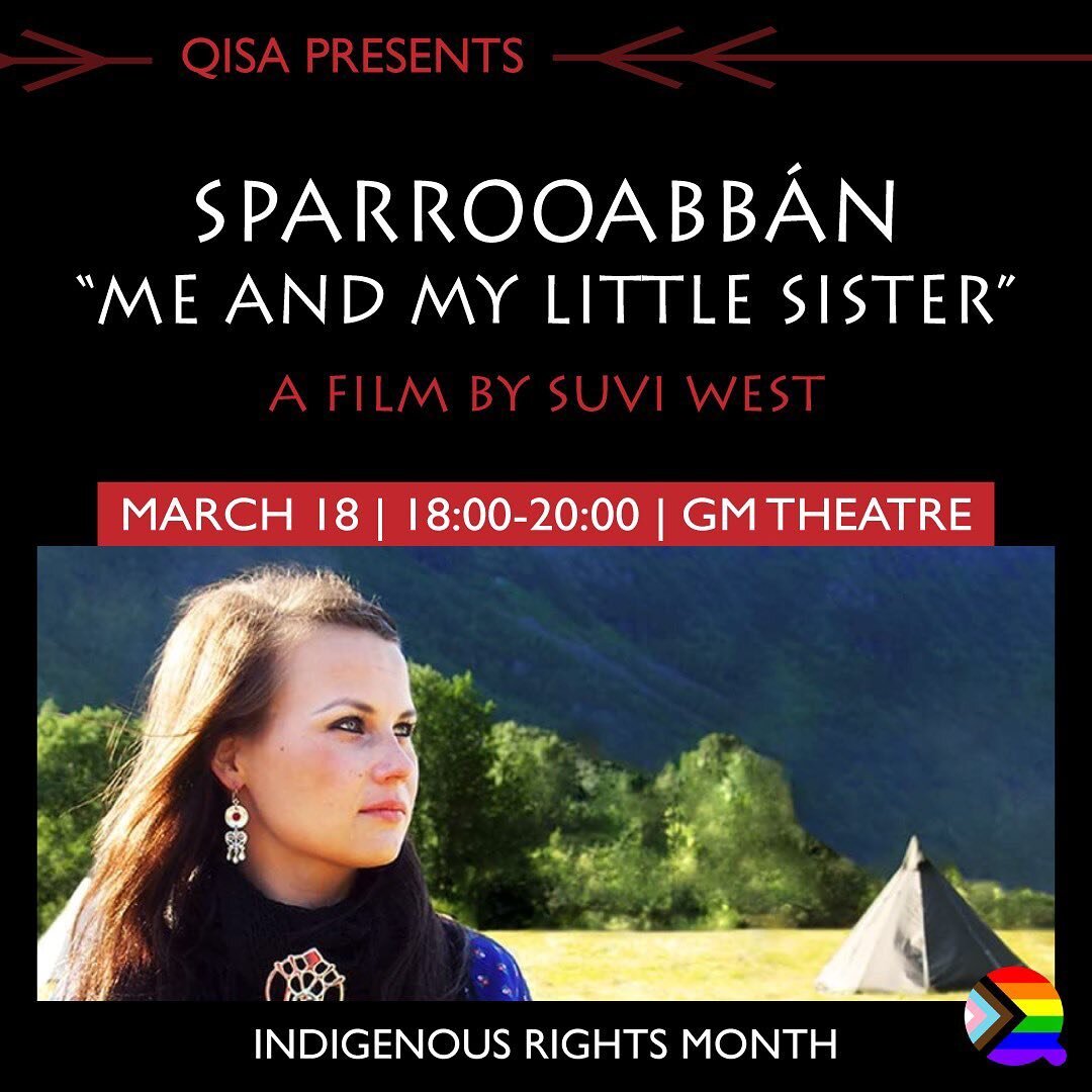 QISA is proud to be presenting the film &ldquo;Me and My Sister&rdquo; as a part of Indigenous Peoples&rsquo; Rights Month. Directed by Suvi West, the film explore&rsquo;s the director and her sister&rsquo;s journey of sisterhood, queerness, and the 