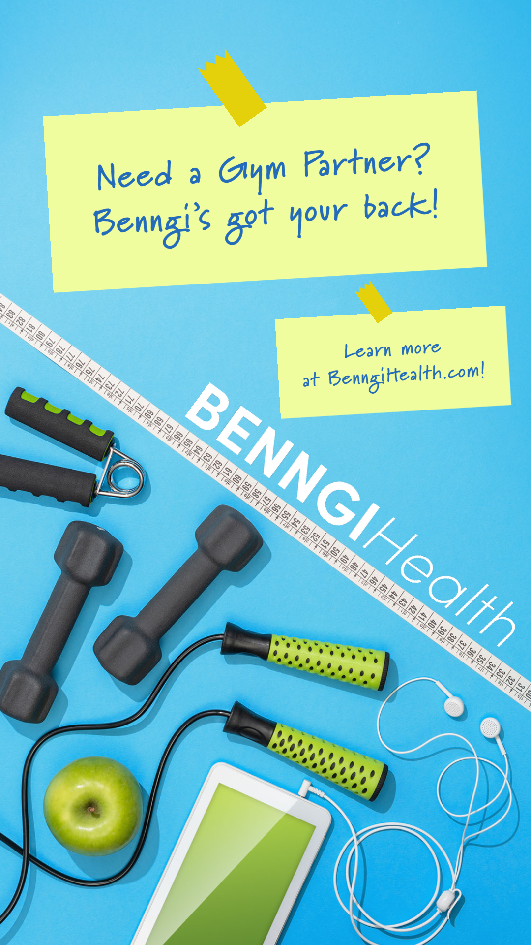 Fitness and health items including a measuring tape, 2 dumbbells, a green apple, earphones, a smartphone, and jump ropes on a blue background with notes about gym partners and a website for BenngiHealth.com.