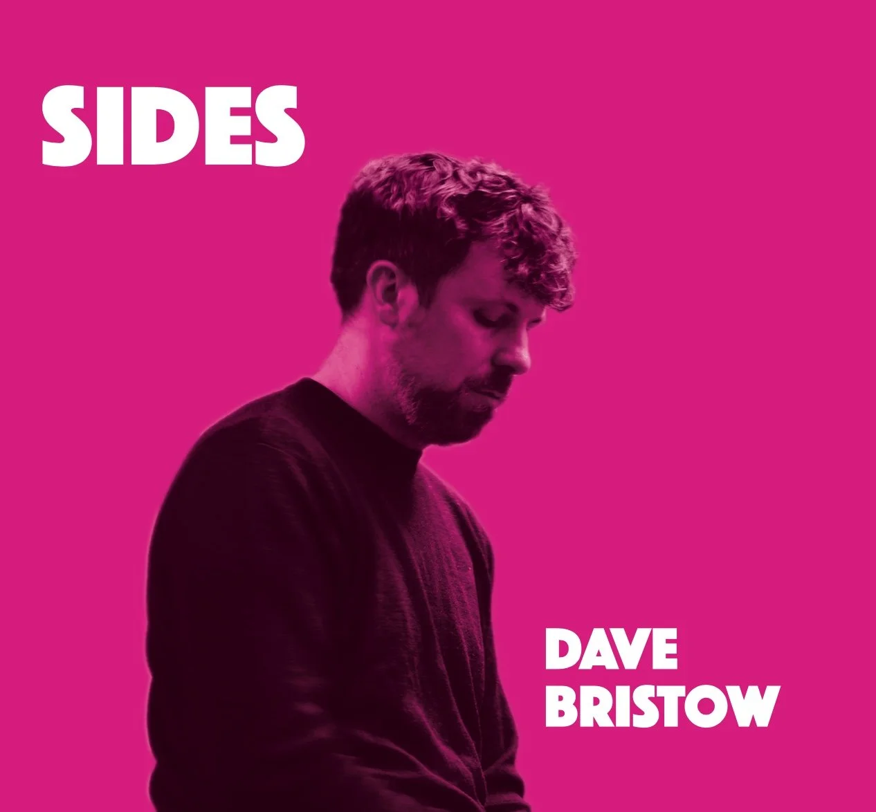 'Dave Bristow - Sides'. Front cover album artwork. Cover and graphic design: Héloïse Beaudufe. 