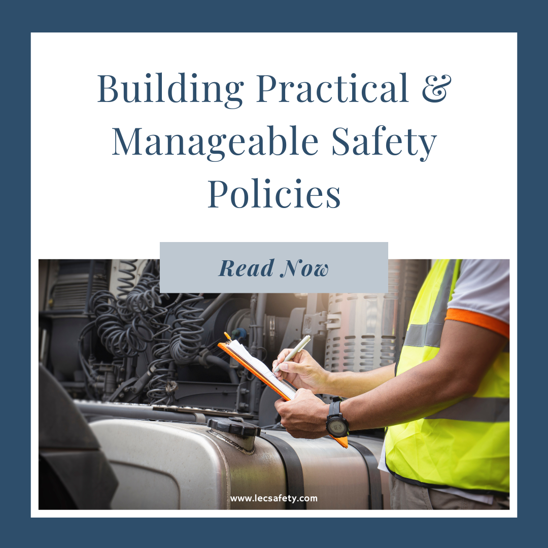 Building Practical & Manageable Safety Policies: A Consultation with LEC