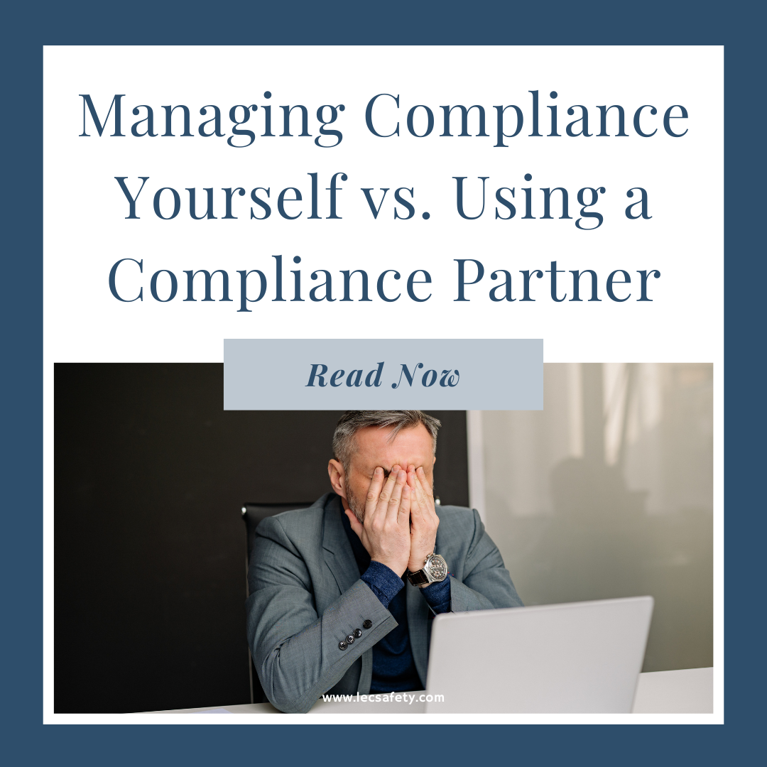 Managing Compliance Yourself vs. Using a Compliance Partner
