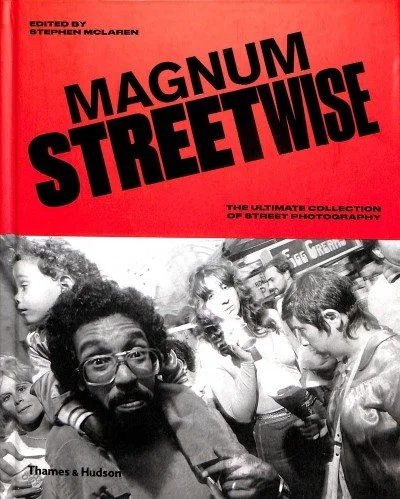 Magnum Streetwise Edited by Stephen McLaren (Thames and Hudson, 2019)