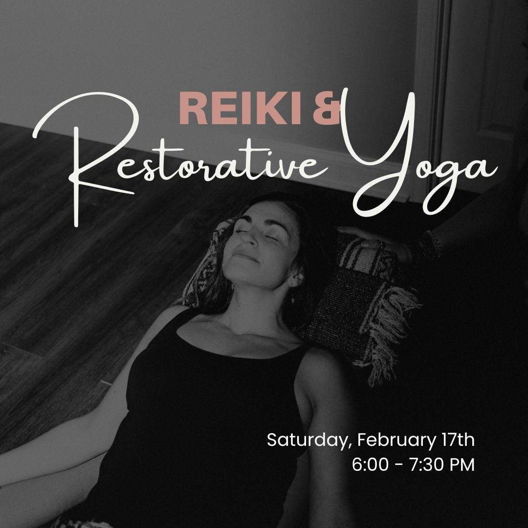 REIKI + RESTORATIVE ✨

Sat. Feb 17th. 6-7:30pm. $40

Join Rachel &amp; Alina for an evening of relaxation and healing. The practice will consist of restorative and yin postures designed to support meditation and rest. Reiki energy healing will be off