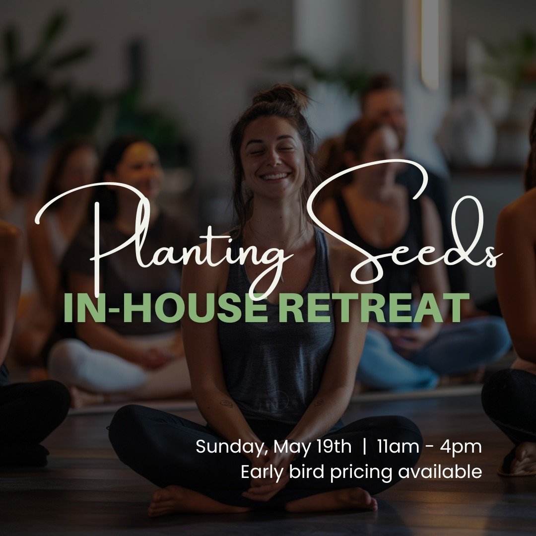 🌱✨ 𝗜𝗡-𝗛𝗢𝗨𝗦𝗘 𝗢𝗡𝗘 𝗗𝗔𝗬 𝗥𝗘𝗧𝗥𝗘𝗔𝗧 🌱✨

Join us for a day of rejuvenation and self-discovery at our in-house retreat, &quot;Planting Seeds.&quot; 🌿 Indulge in five hours of yoga and mindfulness practices led by experienced instructors 
