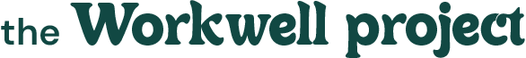 The Workwell Project logo with dark teal text on a white background.