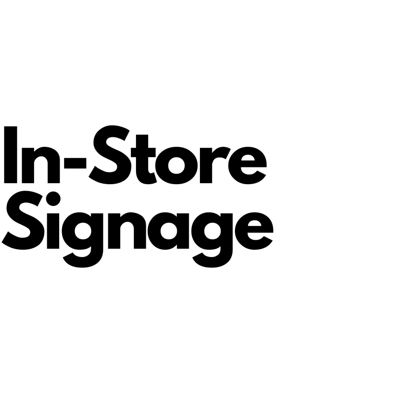 In-Store Signage
