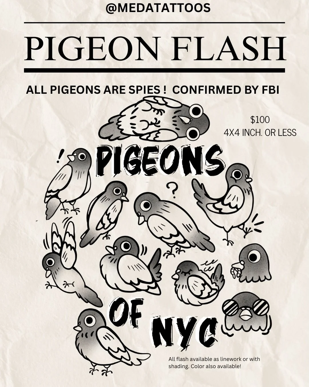 Do you need to fill a gap? Do you fucking love pigeons? DM me to get your own flying rat of NYC 🗽
$100 - 4x4 inches or less. Color or shading available.
I&rsquo;ll be doing more NYC inspired flash in the future 🫶🏼
.
.
.
.
#nycflash  #smalltattoos 