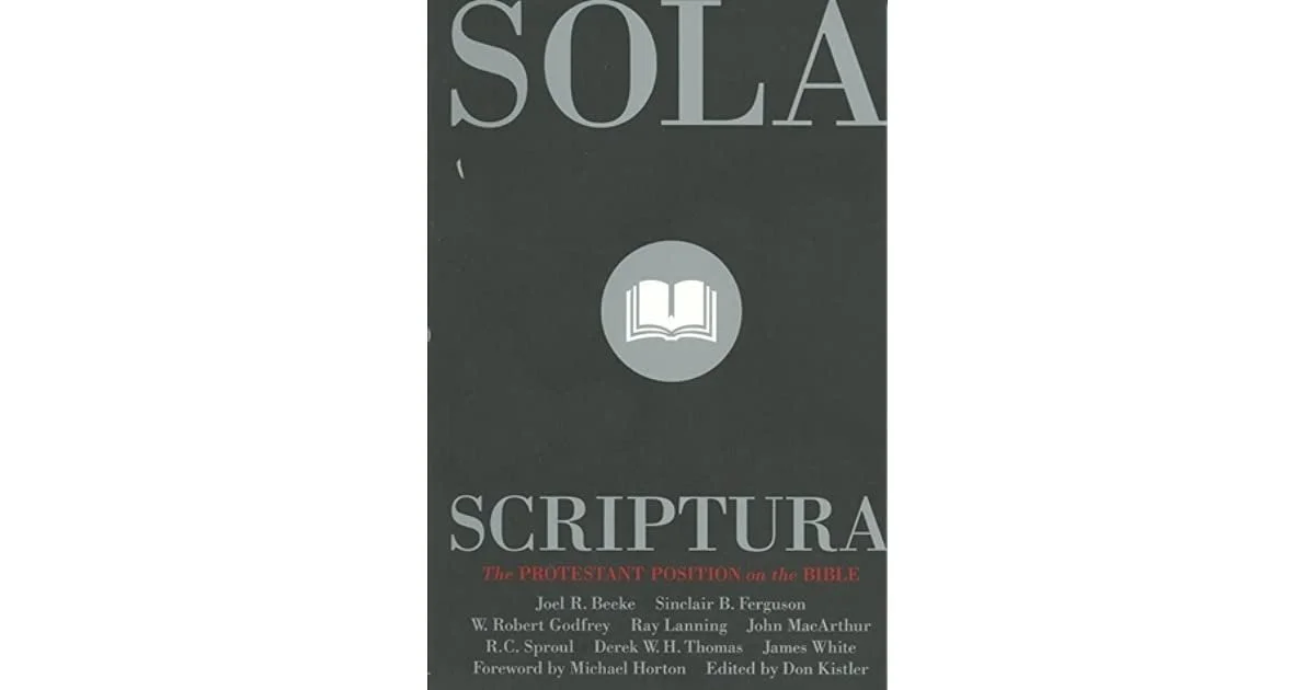 Cover of a book titled 'SOLA SCRIPTURA' with a subtitle about the Protestant position on the Bible. The cover is black with grey and red text, and features an icon of an open book in a grey circle.