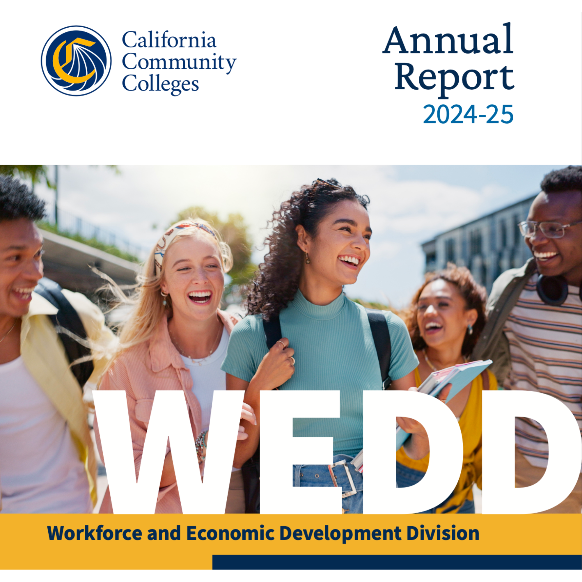 California Community Colleges Chancellor's Office: Workforce & Economic Development Report