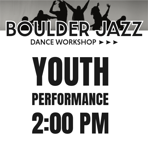 Boulder Jazz Dance Workshop - 2pm Youth Performance